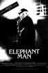 The Elephant Man / Sloní muž